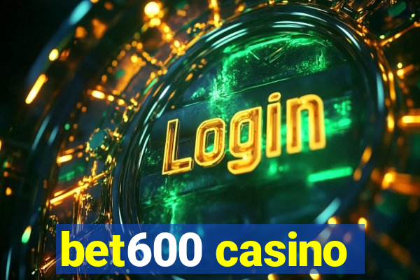 bet600 casino